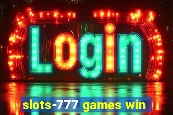 slots-777 games win