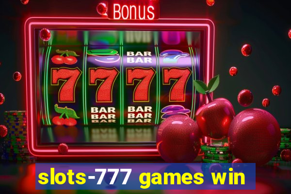 slots-777 games win