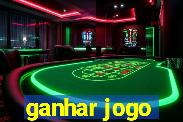 ganhar jogo