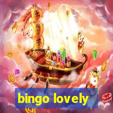 bingo lovely