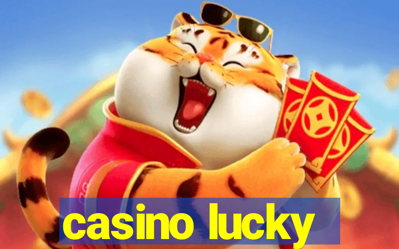 casino lucky