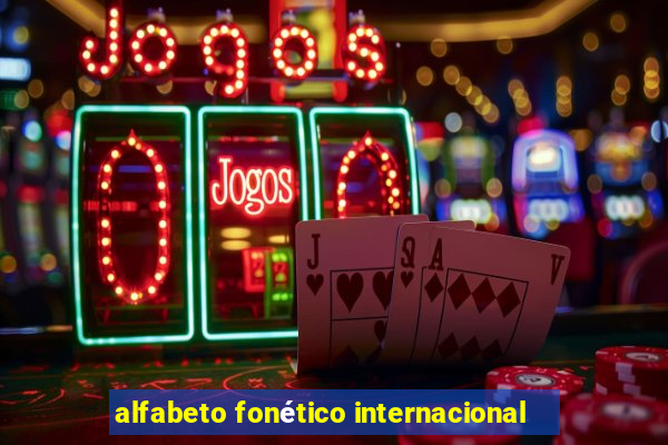 alfabeto fonético internacional