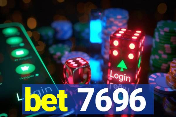 bet 7696