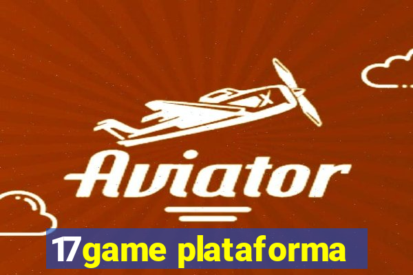 17game plataforma