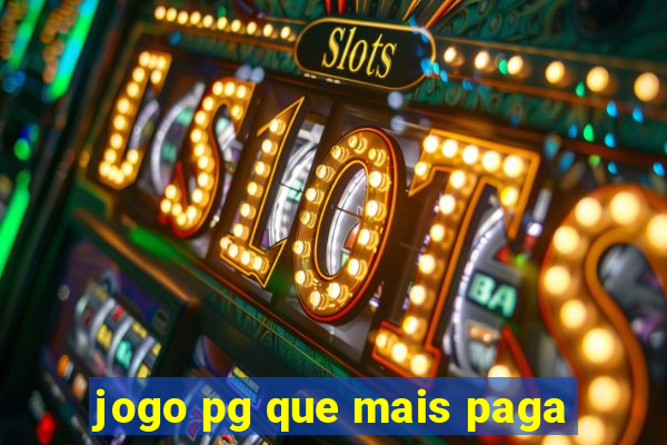 jogo pg que mais paga