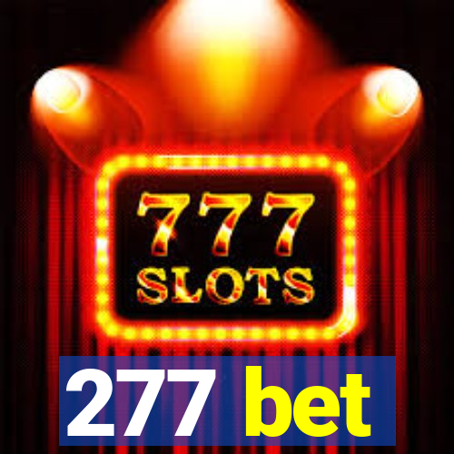 277 bet