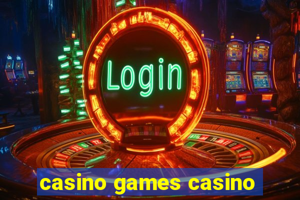 casino games casino