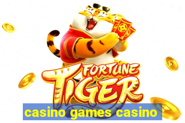 casino games casino