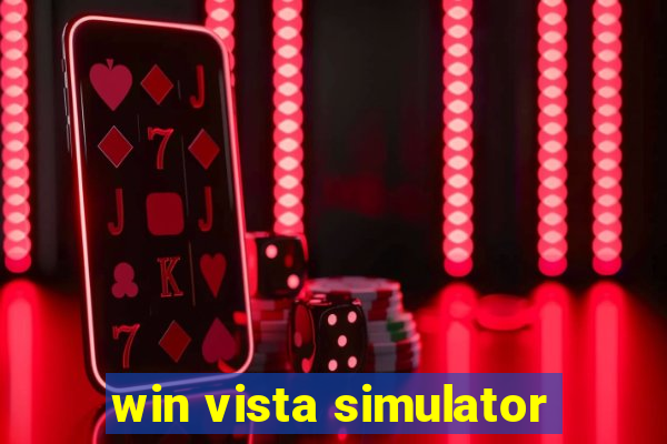 win vista simulator