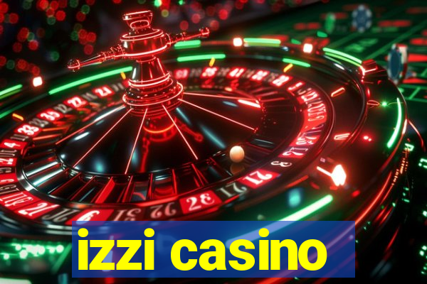 izzi casino