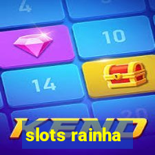 slots rainha