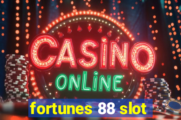 fortunes 88 slot