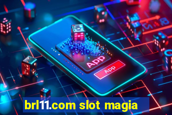 brl11.com slot magia