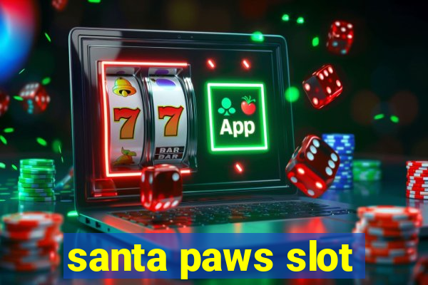 santa paws slot