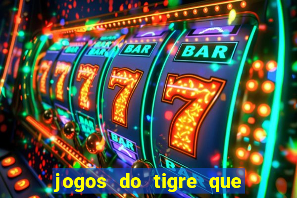 jogos do tigre que da bonus