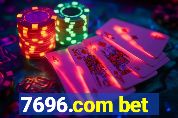 7696.com bet