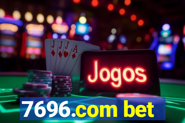 7696.com bet