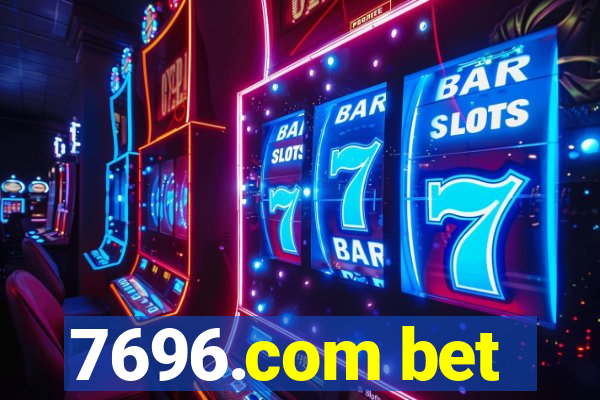 7696.com bet