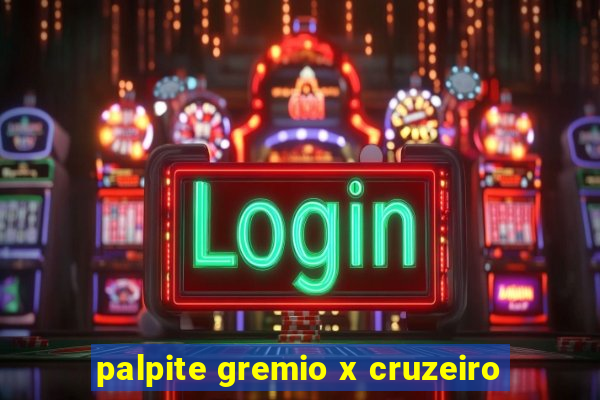 palpite gremio x cruzeiro