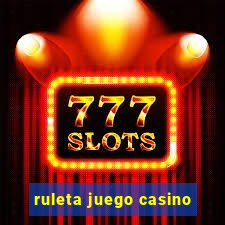 ruleta juego casino