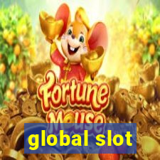 global slot