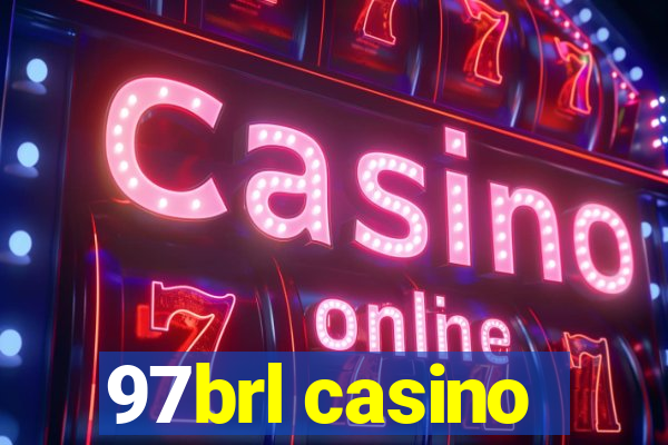 97brl casino