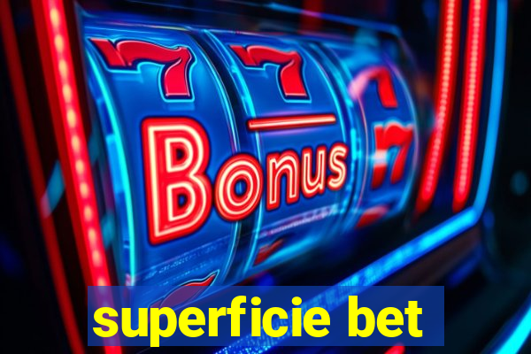 superficie bet