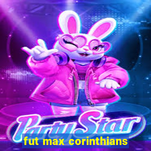 fut max corinthians