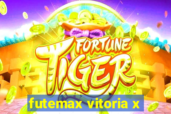 futemax vitoria x