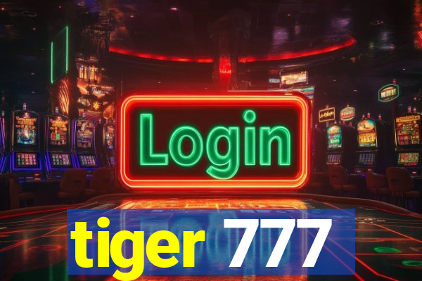 tiger 777