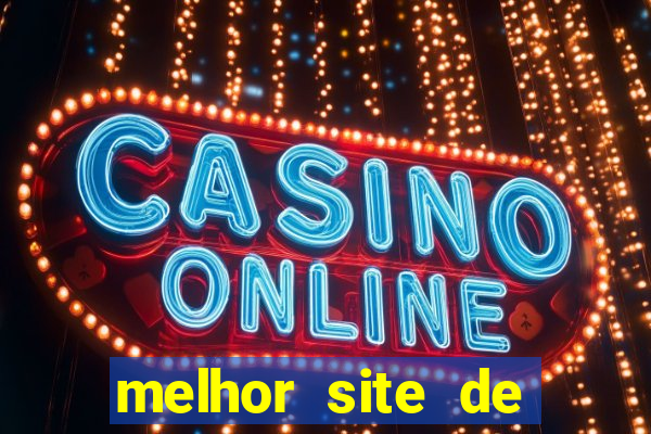 melhor site de apostas de jogos