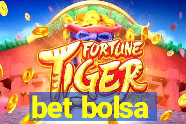 bet bolsa