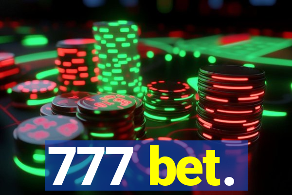 777 bet.