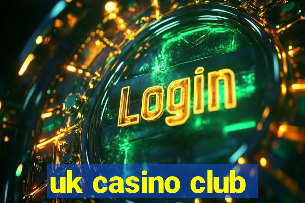 uk casino club