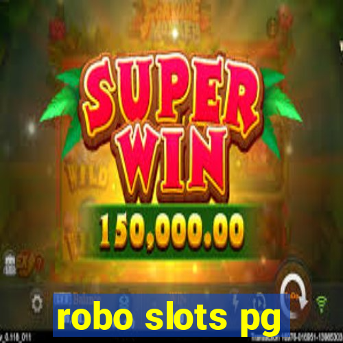 robo slots pg