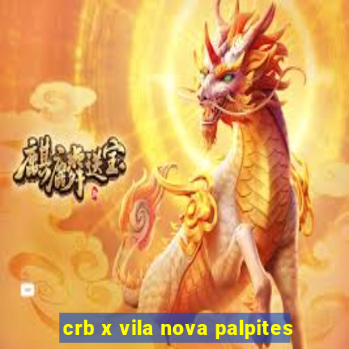 crb x vila nova palpites