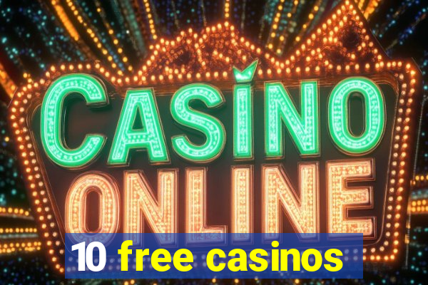 10 free casinos