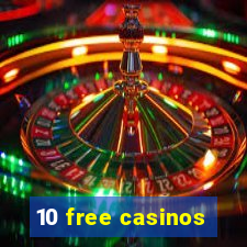 10 free casinos