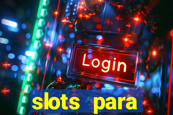 slots para máquinas de frutas