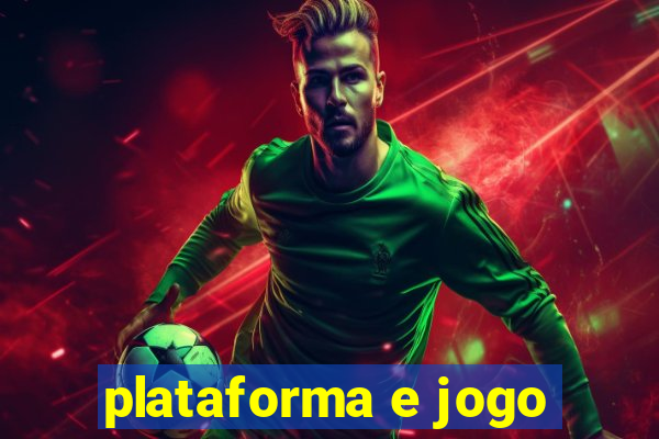 plataforma e jogo