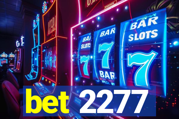 bet 2277