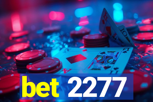 bet 2277