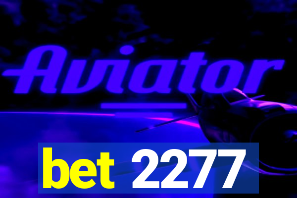 bet 2277