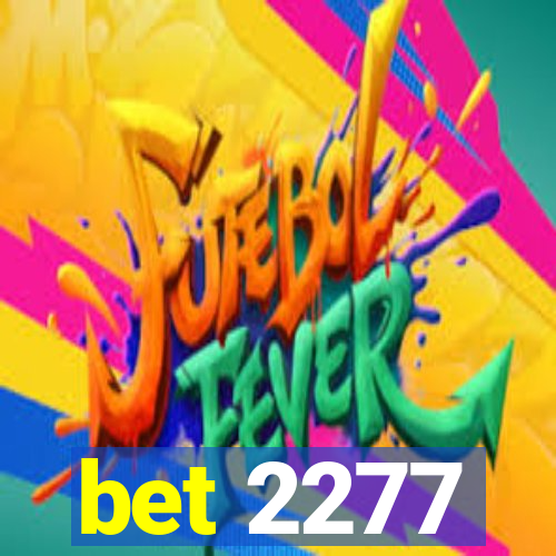 bet 2277