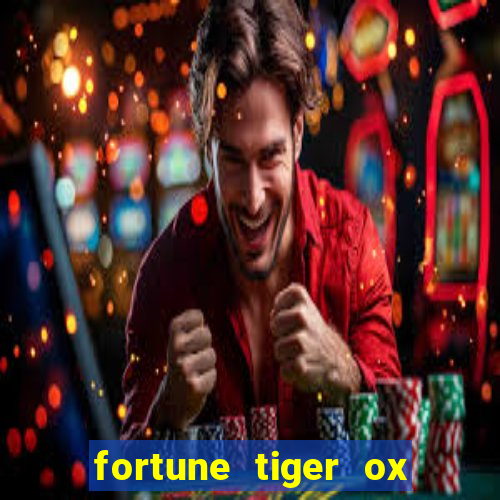 fortune tiger ox demo grátis