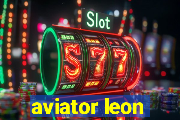 aviator leon