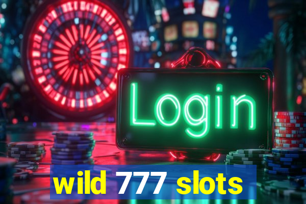 wild 777 slots