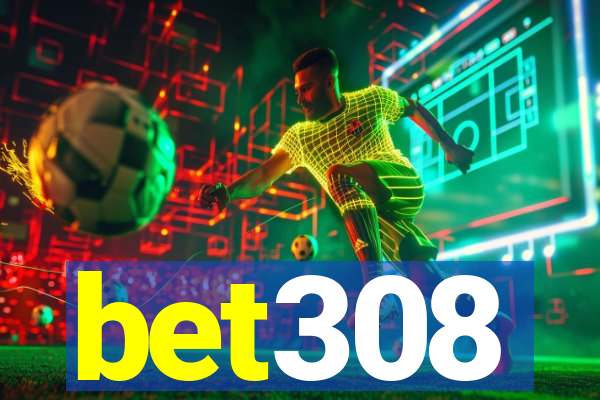 bet308