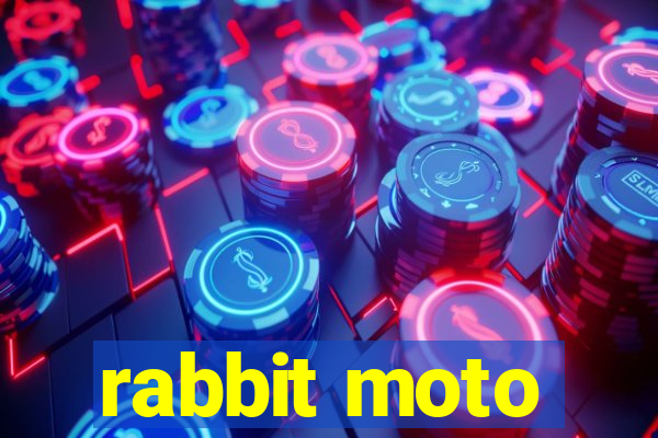 rabbit moto