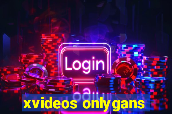 xvideos onlygans